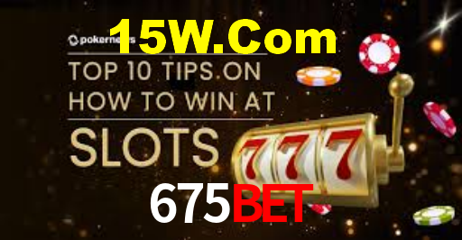 675Bet - Brasil Videogames Casino - 675Bet.Com
